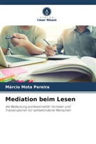 Márcio Mota Pereira - Mediation beim Lesen