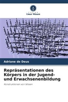 Adriane de Deus - Repräsentationen des Körpers in der Jugend- und Erwachsenenbildung