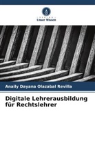 Anaily Dayana Olazabal Revilla - Digitale Lehrerausbildung für Rechtslehrer