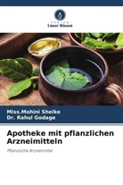Dr Rahul Godage, Dr. Rahul Godage, Rahul Godage, Miss Mohini Shelke, Miss. Mohini Shelke, Miss.Mohini Shelke - Apotheke mit pflanzlichen Arzneimitteln