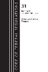 Office Of The Federal Register (U S, Office Of The Federal Register (U S ), Office Of The Federal Register (U.S.) - Code of Federal Regulations, Title 31 Money and Finance 0 199,