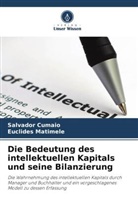 Salvador Cumaio, Euclides Matimele - Die Bedeutung des intellektuellen Kapitals und seine Bilanzierung