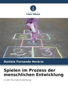 Daniela Fernanda Horácio - Spielen im Prozess der menschlichen Entwicklung