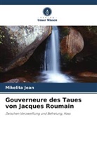 Mikelita Jean - Gouverneure des Taues von Jacques Roumain