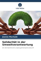 Jeanne Machado - Solidarität in der Umweltverantwortung