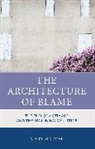 Mary Marcel, Marcel Mary - Architecture of Blame
