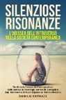 Danilo Entrace - Silenziose Risonanze