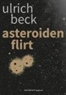 Ulrich Beck - asteroidenflirt