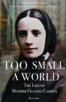 Theodore Maynard - Too Small a World