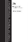 Office Of The Federal Register (U S, Office Of The Federal Register (U.S.) - Code of Federal Regulations, Title 26 Internal Revenue 1.61 1.139, 202