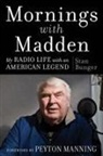 Stan Bunger - Mornings With Madden