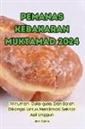 John Saniru - PEMANAS KEBAKARAN MUKTAMAD 2024