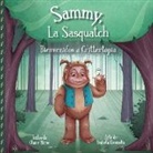 Claire Marie - Sammy, La Sasquatch