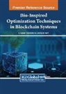 Ruchi Doshi, Manikandan M., U. Vignesh - Bio-Inspired Optimization Techniques in Blockchain Systems