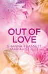 Shannah Bassett, Mariah Street - Out of Love