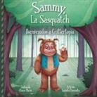 Claire Marie - Sammy, La Sasquatch