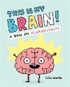 Elise Gravel, Gravel Elise - This Is My Brain!