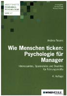 Andrea Revers, Ekkehard Crisand, Nicolas Crisand, Gerhard Raab - Wie Menschen ticken: Psychologie für Manager