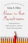 Gina A Oliva - Alone in the Mainstream