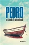 Ricardo Cermeño - Pedro: Un Llamado a Lo Extraordinario (Peter: A Call to the Extraordinary)