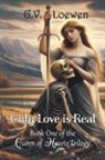 G. V. Loewen - Only Love Is Real