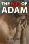 John Greene, C. Matthew McMahon, Therese B. McMahon - The Fall of Adam and Other Works