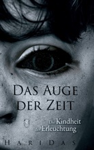 H G Haridas, H. G. Haridas, H.G. Haridas - Das Auge der Zeit
