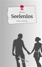 SaSa Loy - Seelenlos. Life is a Story - story.one