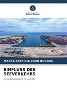 Mayra Patricia Loor Burgos - EINFLUSS DES SEEVERKEHRS