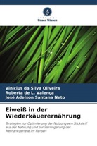 Vinicius Da Silva Oliveira, José Adelson Santana Neto, Roberta de L Valença, Roberta de L. Valença - Eiweiß in der Wiederkäuerernährung
