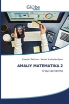 Esanjon Salimov, Sardor Xudoyberdiyev - AMALIY MATEMATIKA 2