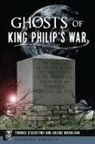 Thomas D'Agostino, Arlene Nicholson - Ghosts of King Philip's War