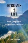 Mark Shiver - Streams of Life