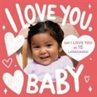 Little Bee Books - I Love You, Baby (a Little Languages Series Board Book for Toddlers)