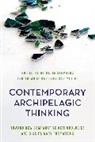 Michelle Stephens Mart?nez-San Michelle Stephens, Michelle Stephens Martinez-San Michelle Stephens, Yolanda Martinez-San Miguel, Yolanda Martínez-San Miguel, Michelle Stephens, Michelle Stephens Michelle Stephens - Contemporary Archipelagic Thinking