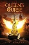 J F Rogers, Brilliant Cut Editing - The Queen's Curse