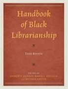 Andrew P. Deloach Jackson, Marva L Deloach, Marva L. DeLoach, Michele Fenton, Andrew P Jackson, Jackson Andrew P. - Handbook of Black Librarianship