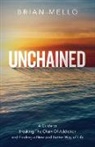 Brian Mello - Unchained