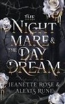 Jeanette Rose, Alexis Rune - The Nightmare & The Daydream