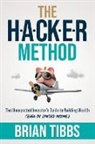 Brian Tibbs - The HACKER Method