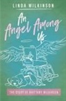 Linda Wilkinson - An Angel Among Us