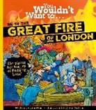 Jim Pipe, Pipe Jim, David Antram, Antram David - You Wouldn't Want To Be In The Great Fire Of London!