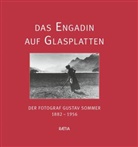 Diego Giovanoli, Dora Lardelli - Das Engadin auf Glasplatten