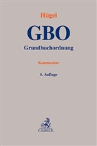 Johannes Holzer, Stefan Hügel, Walter Kral u a - Grundbuchordnung