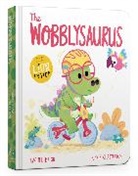 Rachel Bright, Bright Rachel, Chris Chatterton, Chatterton Chris - The Wobblysaurus Board Book