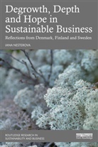 Iana Nesterova - Degrowth, Depth and Hope in Sustainable Business