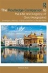 Pashaura Singh, Singh Pashaura - Routledge Companion to the Life and Legacy of Guru Hargobind