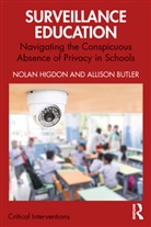 Allison Butler, Butler Allison, Nolan Higdon, Nolan (California State University Higdon - Surveillance Education