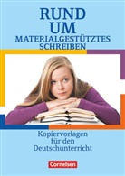 Christel Ellerich, Christian Rühle, Christel Ellerich, Lilli Gebhard, Lilli Gebhard, Christian Rühle... - Rund um ... - Sekundarstufe I
