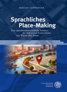 Miriam Reischle, Miriam Schwebler - Sprachliches Place-Making
